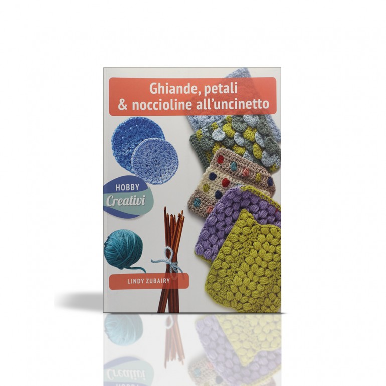 Libro Ghiande, petali e noccioline all’uncinetto