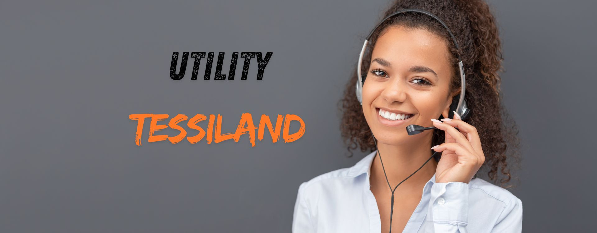 Tessiland Utility