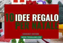 Guida ai REGALI DI NATALE crochet 2025: idee handmade per sorprendere chi ami.