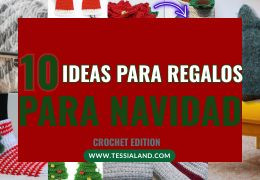 Guía de REGALOS DE NAVIDAD crochet 2025: ideas hechas a mano para sorprender a quien amas.