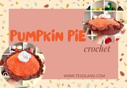 Pumpkin Pie Crochet: la tarta de ganchillo más acogedora del otoño 2025
