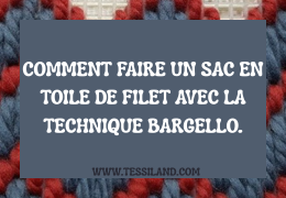 Comment faire un sac en toile canevas avec la technique Bargello.