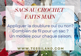 Sacs au crochet faits main : guide pratique pour la doublure, le fil et les modèles adaptés à chaque saison