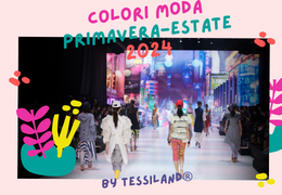 Tendenze Colori Primavera Estate 2024.