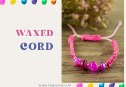 Essential Guide to Waxed Cord: Main Uses in Artisan Jewelry.