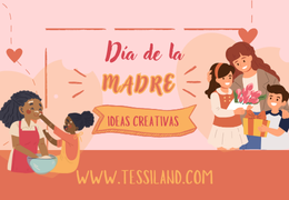 Día de la Madre: celebra a la persona más importante de tu vida.