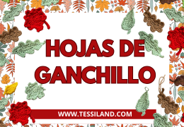 Cómo hacer 3 modelos de hojas a crochet para el otoño 2025.