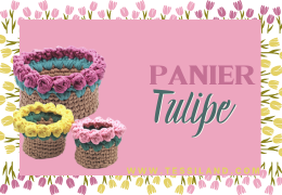Panier Tulipe au Crochet