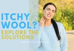 Itchy wool? Discover the remedies.