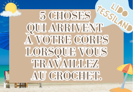 5 choses qui arrivent à ton corps quand tu fais du crochet