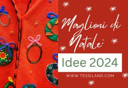 Maglioni di Natale: il tuo progetto handmade per un Natale 2024 indimenticabile