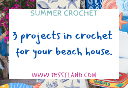 Summer Crochet: 3 crochet projects for your beach house and beyond.