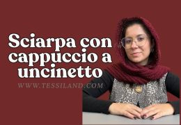 Sciarpa con cappuccio a uncinetto: il progetto facile e veloce che amerai realizzare.