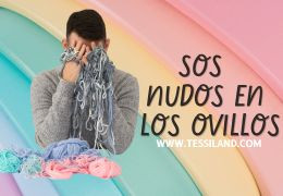 SOS: Nudos en los ovillos.