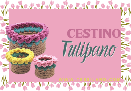Cestino Tulipano a Uncinetto.
