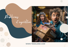 Courriers, délais de livraison et imprévus... comment résoudre.