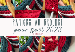 Paniers à crocheter à réaliser pour Noël.