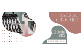 Sacs à la mode, au crochet, décembre.