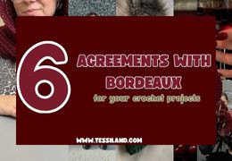 6 combinations to enhance Burgundy in your crochet projects.