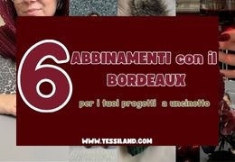 6 abbinamenti per valorizzare il Bordeaux nei tuoi progetti a uncinetto.