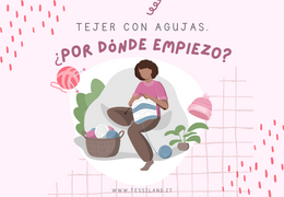 Tejer con agujas. ¿Por dónde empiezo?
