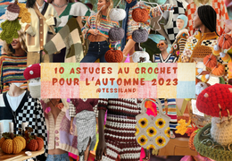 10 astuces de crochet pour l'Automne Hiver